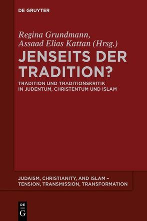 Jenseits der Tradition? von Grundmann,  Regina, Kattan,  Assaad Elias