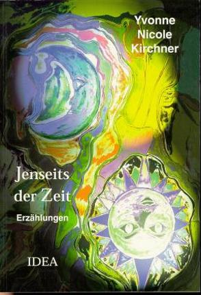 Jenseits der Zeit von Kirchner,  Yvonne N