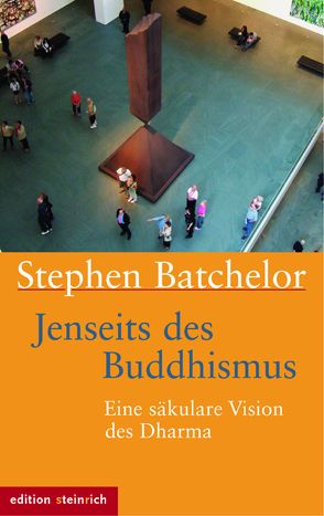 Jenseits des Buddhismus von Batchelor,  Stephen