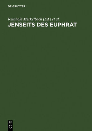 Jenseits des Euphrat von Merkelbach,  Reinhold, Stauber,  Josef