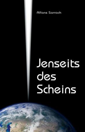 Jenseits des Scheins von Sarrach,  Alfons