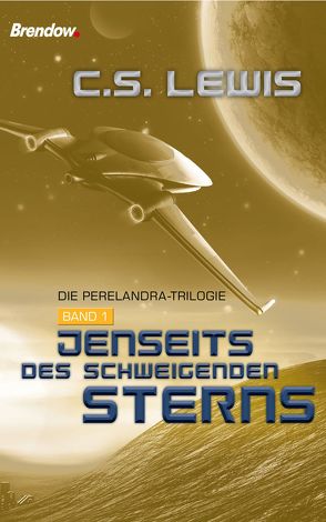 Jenseits des schweigenden Sterns von Lewis,  C. S.