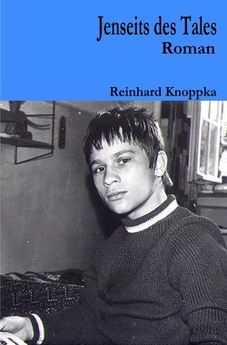 Jenseits des Tales von Knoppka,  Reinhard