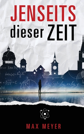 Jenseits dieser Zeit von Jansson,  Ida, Maier,  Marcel, Meyer,  Max