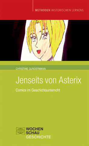 Jenseits von Asterix von Gundermann,  Christine