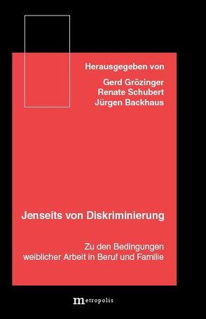 Jenseits von Diskriminierung von Backhaus,  Jürgen, Grözinger,  Gerd, Krug,  B, Schubert,  Renate, Weck-Hannemann,  H