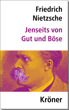 Jenseits von Gut und Böse von Grätz,  Katharina, Nietzsche,  Friedrich