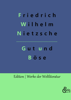 Jenseits von Gut und Böse von Gröls-Verlag,  Redaktion, Nietzsche,  Friedrich Wilhelm