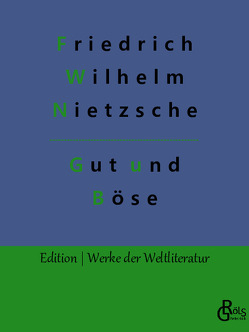 Jenseits von Gut und Böse von Gröls-Verlag,  Redaktion, Nietzsche,  Friedrich Wilhelm