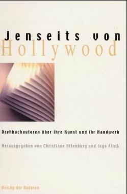 Jenseits von Hollywood von Altenburg,  Christiane, Fliess,  Ingo