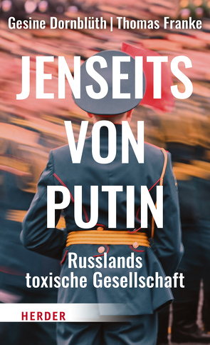 Jenseits von Putin von Dornblüth,  Gesine, Franke,  Thomas