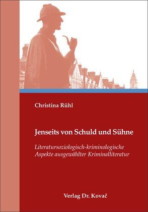 Jenseits von Schuld und Sühne von Rühl,  Christina