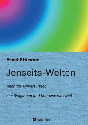 Jenseits-Welten von Stürmer,  Ernst