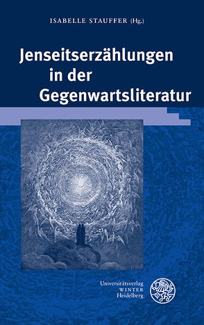 Jenseitserzählungen in der Gegenwartsliteratur von Stauffer,  Isabelle