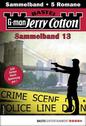 Jerry Cotton Sammelband 13 – Krimi-Serie von Cotton,  Jerry