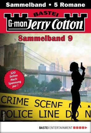 Jerry Cotton Sammelband 9 – Krimi-Serie von Cotton,  Jerry