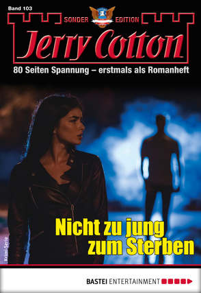 Jerry Cotton Sonder-Edition 103 – Krimi-Serie von Cotton,  Jerry