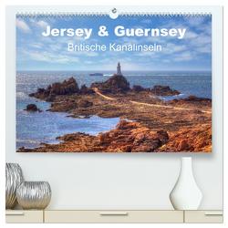 Jersey & Guernsey – britische Kanalinseln (hochwertiger Premium Wandkalender 2024 DIN A2 quer), Kunstdruck in Hochglanz von Kruse,  Joana
