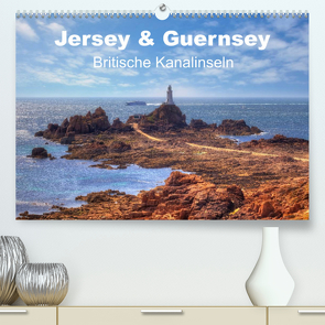 Jersey & Guernsey – britische Kanalinseln (Premium, hochwertiger DIN A2 Wandkalender 2023, Kunstdruck in Hochglanz) von Kruse,  Joana