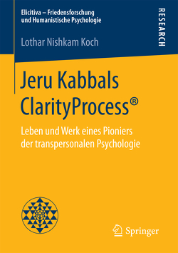 Jeru Kabbals ClarityProcess® von Koch,  Lothar Nishkam