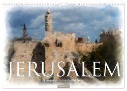 Jerusalem à la aquarell (Wandkalender 2024 DIN A3 quer), CALVENDO Monatskalender von Bruhn,  Olaf