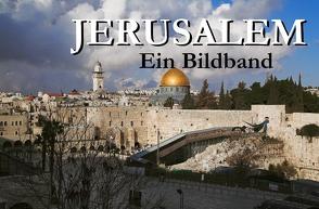 Jerusalem – Ein Bildband von Gerat,  Barbara