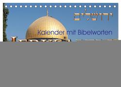 Jerusalem. Kalender mit Bibelworten (Tischkalender 2024 DIN A5 quer), CALVENDO Monatskalender von kavod-edition,  kavod-edition