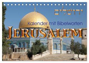 Jerusalem. Kalender mit Bibelworten (Tischkalender 2024 DIN A5 quer), CALVENDO Monatskalender von kavod-edition,  kavod-edition