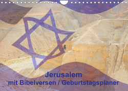 Jerusalem mit Bibelversen / Geburtstagsplaner (Wandkalender 2023 DIN A4 quer) von JudaicArtPhotography.com