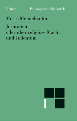 Jerusalem oder über religiöse Macht und Judentum von Albrecht,  Michael, Mendelssohn,  Moses