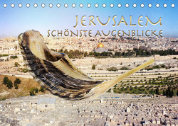 Jerusalem schönste Augenblicke (Tischkalender 2022 DIN A5 quer) von SWITZERLAND,  ©KAVODEDITION