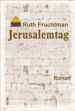 Jerusalemtag von Fruchtman,  Ruth