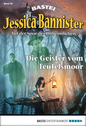 Jessica Bannister – Folge 020 von Farell,  Janet