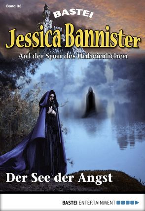 Jessica Bannister – Folge 033 von Farell,  Janet