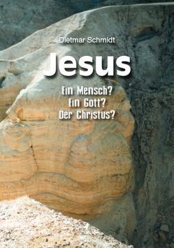 Jesus von Schmidt,  Dietmar
