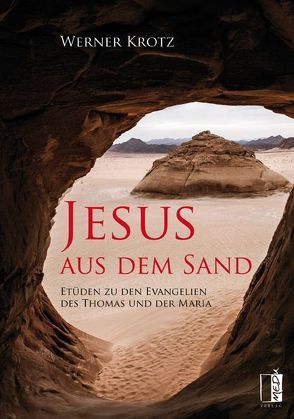 Jesus aus dem Sand von Krotz,  Dr. Werner