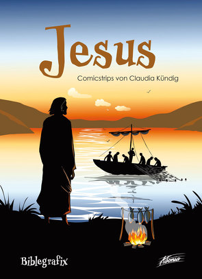 Jesus – Biblegrafix von Kündig,  Claudia