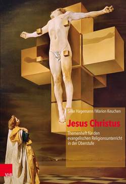 Jesus Christus von Hagemann,  Silke, Keuchen,  Marion