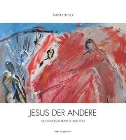 Jesus der Andere von Hafner,  Maria