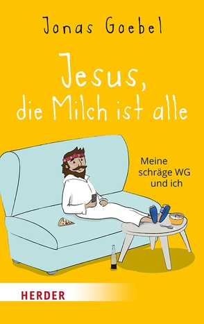 Jesus, die Milch ist alle von Goebel,  Jonas