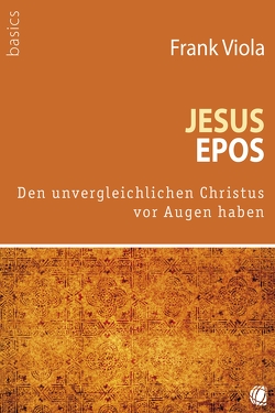 Jesus-Epos von Viola,  Frank