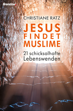 Jesus findet Muslime von Ratz,  Christiane