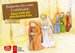 Jesus heilt die gekrümmte Frau. Kamishibai Bildkartenset. von Hitzelberger,  Peter, Lefin,  Petra