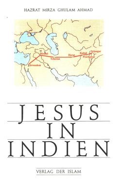 Jesus in Indien von Ahmad,  Hazrat Mirza Ghulam