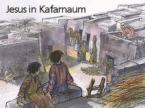 Jesus in Kafarnaum von Bolliger,  Max, Stückelberger,  Ueli