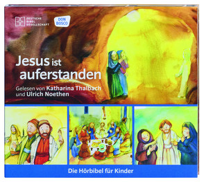 Jesus ist auferstanden von Noethen,  Ulrich, Oleak,  Rainer, Thalbach,  Katharina