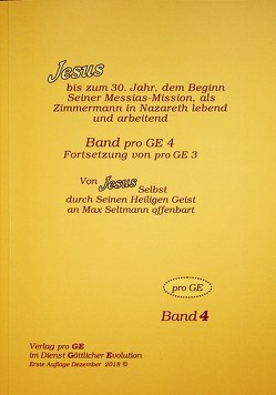Jesus – Jugend-Evangelium Band 4 von Rudolf Johannes, Seltmann,  Max