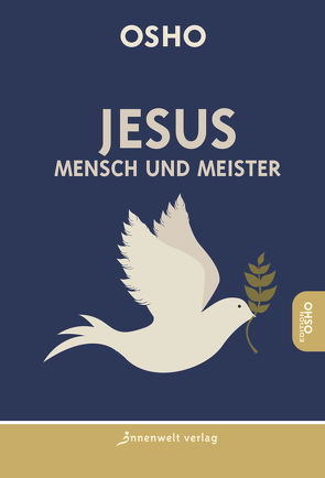 Jesus – Mensch und Meister von Osho
