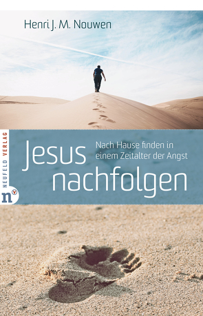 Jesus nachfolgen von Earnshaw,  Gabrielle, Nouwen,  Henri J. M., Rohr,  Richard, Schellenberger,  Bernardin