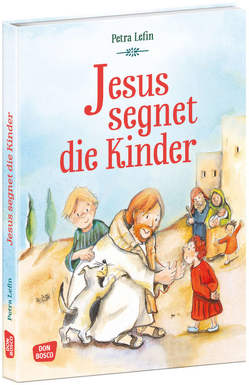Jesus segnet die Kinder von Brandt,  Susanne, Lefin,  Petra, Nommensen,  Klaus-Uwe